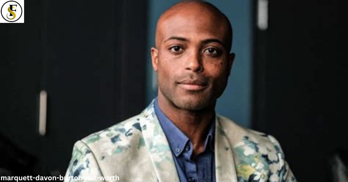 Marquett Davon Burton Net Worth